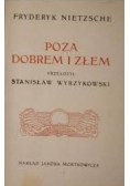 Poza dobrem i złem, reprint z 1907 r.