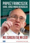 Nie zgadzaj się na zło