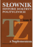 Słownik historii doktryn politycznych Tom 6