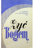 Żyć Bogiem Tom 2