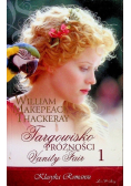 Targowisko próżności Vanity Fair Tom I