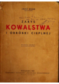 Zarys kowalstwa i obróbki cieplnej 1939 r.