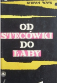 Od Stecówki do Łaby