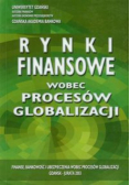 Rynki finansowe wobec procesów globalizacji