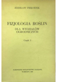 Fizjologia roślin dla wydziałów ogrodniczych, Cz. 1