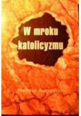 W mroku katolicyzmu
