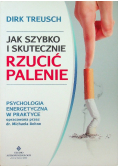 Jak szybko i skutecznie rzucić palenie