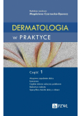 Dermatologia w praktyce Część 1