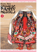 Opowieść Panny Młodej. Tom 5