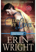 Burned by Love