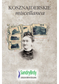 Kosznajderskie Miscellanea