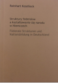 Struktury federalne a kształtowanie się narodu w Niemczech