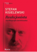 Reakcjonista Autobiografia intelektualna