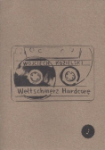Weltschmerz Hardocore