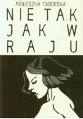 Nie tak jak w raju
