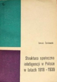 Struktura społeczna inteligencji w Polsce w latach 1918 - 1939