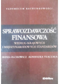 Sprawozdawczość finansowa według krajowych i międzynarodowych standardów
