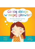 Co się dzieje w mojej głowie