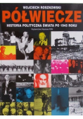 Półwiecze Historia polityczna świata po 1945 roku