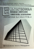 Elektrotechnika instalacje elektryczne i elektronika przemysłowa