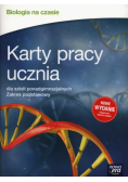 Biologia na czasie Karty pracy ucznia Zakres podstawowy