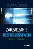 Zarządzanie bezpieczeństwem Metody i techniki