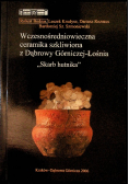 Wczesnośredniowieczna ceramika szkliwiona