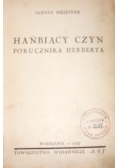 Hańbiący czyn porucznika Herberta, 1937 r.