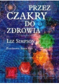 Przez czakry do zdrowia