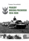 Pojazdy Wojska Polskiego 1914 - 1939