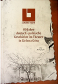 80 Jahre deuchtsch -  polnische Geschichte im Theater in Zielona Góra