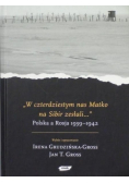 W czterdziestym nas Matko na Sibir zesłali Polska a Rosja 1939 1942
