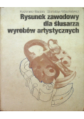 Rysunek zawodowy dla ślusarza wyrobów artystycznych