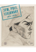 Żyd Polak Legionista 1914-1920