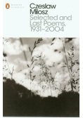 Selected and Last Poems 1931-2004