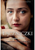 Łączniczki. Wspomnienia z Powstania Warszawskiego