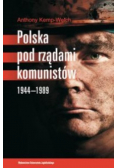 Polska pod rządami komunistów 1944 - 1989