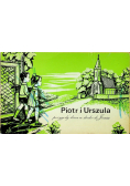 Piotr i Urszula przygody dzieci w drodze do
