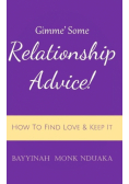 Gimme Some Relationship Advice!