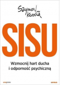 SISU. Wzmocnij hart ducha i odporność psychiczną