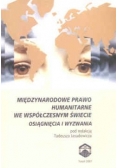 Międzynarodowe prawo humanitarne we współczesnym świecie osiągnięcia i wyzwania