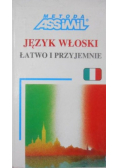 Język włoski. Łatwo i przyjemnie