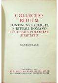 Collectio Rituum Continens Excerpta e Rituali Romano Ecclesiis Poloniae Adaptato