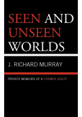 Seen and Unseen Worlds