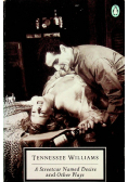 A streetcar Named Desire and Other Plays
