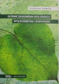 Główne zagadnienia ekologizacji społeczeństwa i gospodarki