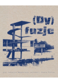 ( Dy ) fuzje