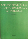 Odrodzenie i reformacja w Polsce Tom XXI