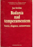 Badania nad temperamentem Teoria diagnoza zastosowania