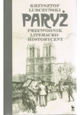 Paryż. Przewodnik literacko-historyczny